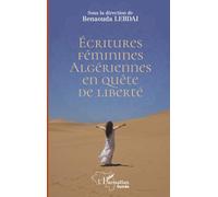 Écritures féminines algériennes en quête de liberté