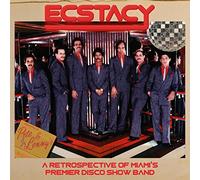 Ecstacy - Retrospective Of Miami's Premier Disco Show Band