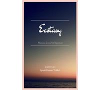 Ecstasy Nature. Love. Willpower.
