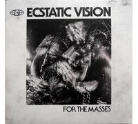 Ecstatic Vision For the Masses (Vinyl LP)