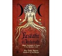 Fio Gede Parma Fio Gede Parma Ecstatic Witchcraft (Tascabile)