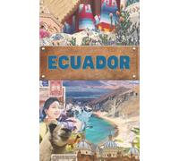 Ecuador Blank Travel Journal: Lightweight 5x8 Notebook with 100 Unlined Cream Pages for Writing, Sketching & Capturing Your South American Adventures