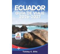 Ecuador Guía de Viaje 2026-2027: Explore Quito, las islas Galápagos, la selva amazónica y los volcanes andinos, con itinerarios, costos y consejos de seguridad