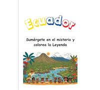Ecuador: Sum[ergete en el misterio y colorea la Leyenda