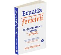 Ecuatia fericirii - Neil Pasricha, Editie in limba romana