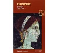 Ecuba-Elettra. Testo greco a fronte