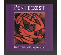 Ecumenical Choir - Pentecost (Taizé Chants With English Verses)