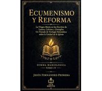Ecumenismo y Reforma: 4