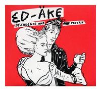 Ed Ake - Decadence And Poetry