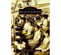Ed Aswad Suzanne M. Meredith Endicott-Johnson (Tascabile) Images of America