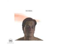 Ed Atkins. Ediz. a colori