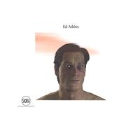 Ed Atkins. Ediz. a colori