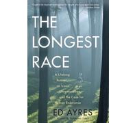 Ed Ayres The Longest Race (Tascabile)