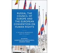 Ed Bates Kanstantsin Russia, the Council of Europe and the European (Tascabile)