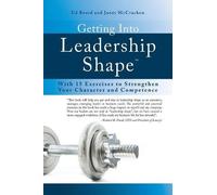 Ed Beard Janet McCracken Getting Into Leadership Shape (Tascabile)