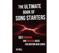 Ed Bell The Ultimate Book of Song Starters (Tascabile)