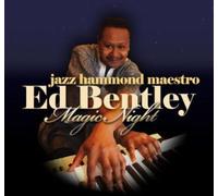 Ed Bentley - Magic Night