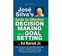 Ed Bernd José Silva's Guide to Effective Decision Making and (Copertina rigida)