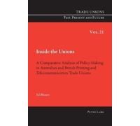 Ed Blissett Inside the Unions (Tascabile) Trade Unions. Past, Present and Future