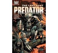 Ed Brisson Predator: The Last Hunt (Tascabile)