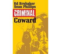 Ed Brubaker Criminal Volume 1: Coward (Tascabile) Criminal