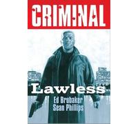 Ed Brubaker Criminal Volume 2: Lawless (New Edition) (Tascabile)
