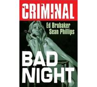 Ed Brubaker Criminal Volume 4: Bad Night (New Edition) (Tascabile)