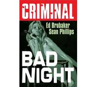 Ed Brubaker Criminal Volume 4: Bad Night (New Edition) (Tascabile)