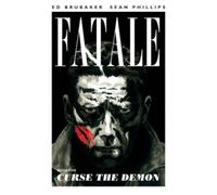Ed Brubaker Fatale Volume 5: Curse the Demon (Tascabile) FATALE TP