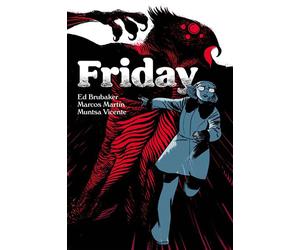 Ed Brubaker Friday Book Three (Tascabile) FRIDAY TP