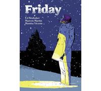 Ed Brubaker Friday, Book Two: On A Cold Winter's Night (Tascabile) FRIDAY TP