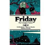 Ed Brubaker Friday Deluxe Edition (Copertina rigida)