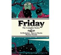 Ed Brubaker Friday Deluxe Edition (Copertina rigida) Friday