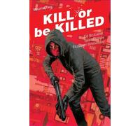 Ed Brubaker Kill or Be Killed Volume 2 (Tascabile) KILL OR BE KILLED TP