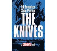 Ed Brubaker The Knives: A Criminal Book (Copertina rigida)