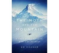 Ed Caesar The Moth and the Mountain (Copertina rigida)