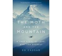 Ed Caesar The Moth and the Mountain (Tascabile)