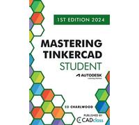 Ed Charlwood Mastering Tinkercad Student (Tascabile)