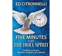 Ed Citronnelli Five Minutes with the Holy Spirit (Tascabile)