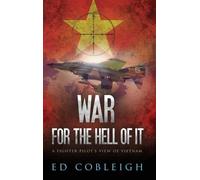 Ed Cobleigh War for the Hell of It (Copertina rigida)