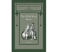 Ed Comp Cray The Wild West Show (Tascabile)