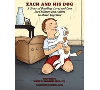 Ed.D. C.T. David K. Meagher Zach and His Dog (Tascabile)