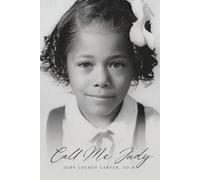 Ed D Judy Luchey Carter Call Me Judy (Tascabile)