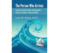 Ed D Leah Kelley The Person Who Arrives (Tascabile)