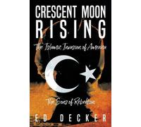 Ed Decker Crescent Moon Rising (Tascabile)
