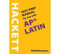 Ed DeHoratius A Hackett Test Prep Manual for Use with AP® Latin (Tascabile)