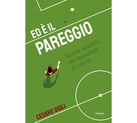 Ed è il pareggio: storia insolita dei mondiali di calcio