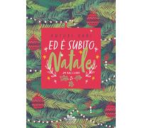 Ed è subito Natale 24 racconti - AA.VV.
