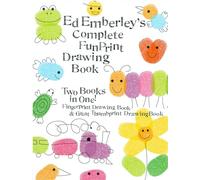 Ed Emberley's Complete Funprint Drawing Book: Fingerprint Drawing Book & Great Thumbprint Drawing Book