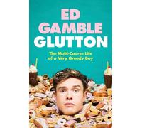 Ed Gamble Glutton (Tascabile)